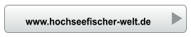 www.hochseefischer-welt.de