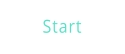 Start